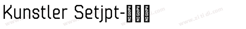 Kunstler Setjpt字体转换